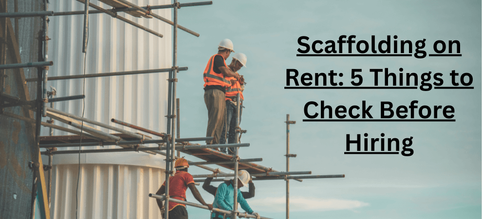 Hire Scaffolding on Rent